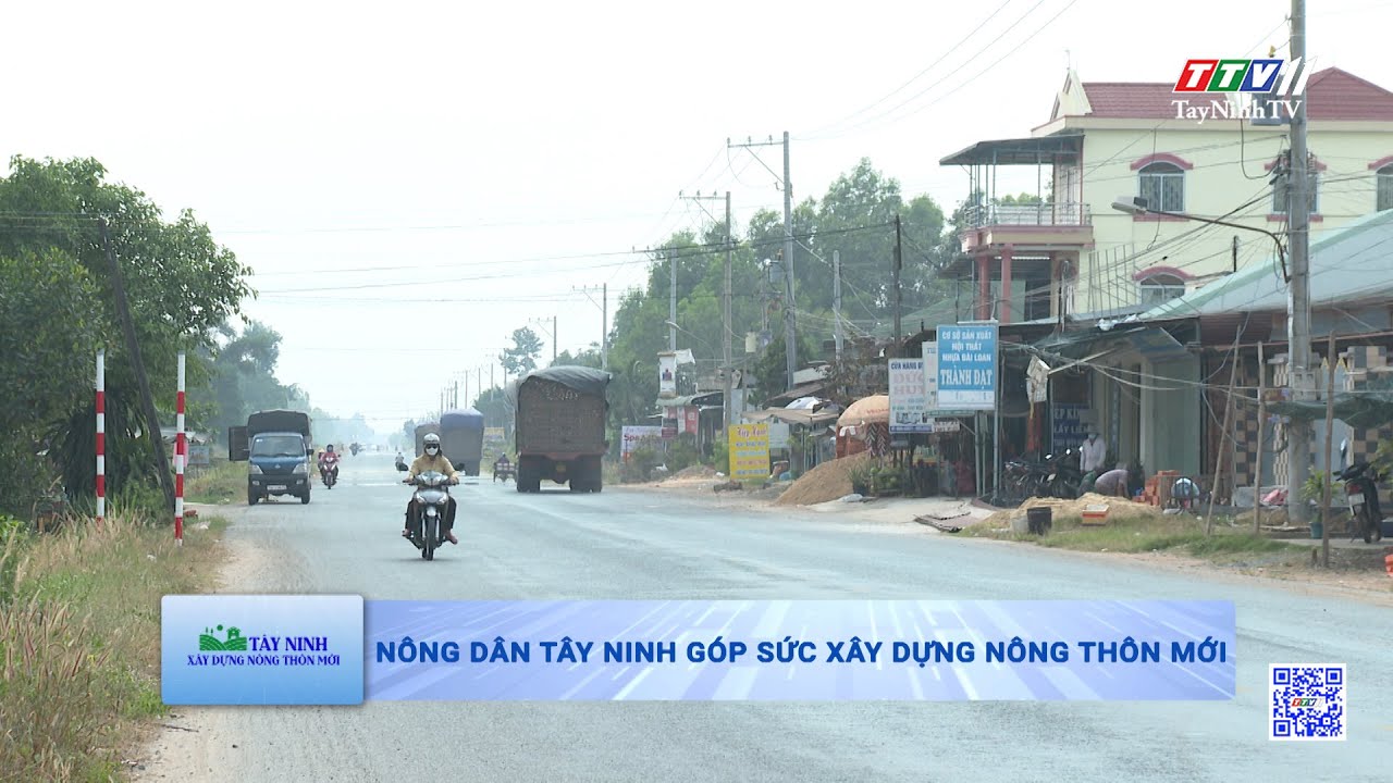 Nông dân Tây Ninh góp sức xây dựng nông thôn mới | TÂY NINH XÂY DỰNG NÔNG THÔN MỚI | TayNinhTV